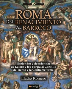 Roma. del Renacimiento Al Barroco - Romero, Eladio