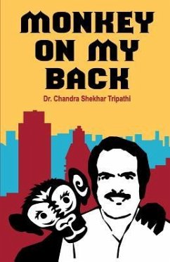 Monkey on my back - Tripathi, Chandra Shekhar