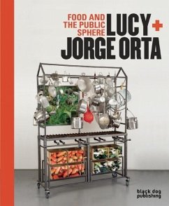 Food & the Public Sphere - Orta, Lucy; Orta, Jorge