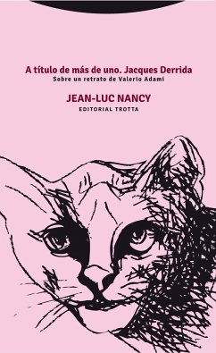 A título de más de uno : Jacques Derrida : sobre un retrato de Valerio Adami - Nancy, Jean-Luc