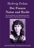 Der Frauen Natur und Recht Der Frauen Natur und Recht