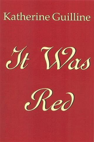 It Was Red (eBook, ePUB) It Was Red (eBook, ePUB)