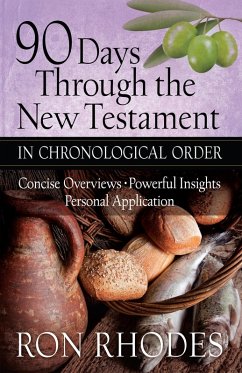 90 Days Through the New Testament in Chronological Order (eBook, ePUB) - Ron Rhodes