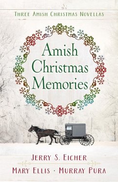 Amish Christmas Memories (eBook, ePUB) - Jerry S. Eicher