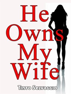 Cover He Owns My Wife (eBook, ePUB)