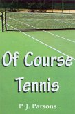 Of Course Tennis (eBook, PDF)