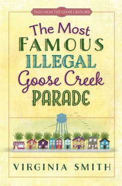 Cover Most Famous Illegal Goose Creek Parade (eBook, ePUB)