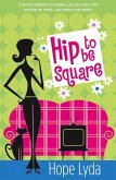 Hip to Be Square (eBook, ePUB) Hip to Be Square (eBook, ePUB)