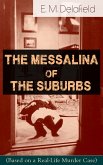 The Messalina of the Suburbs (Based on a Real-Life Murder Case) (eBook, ePUB)