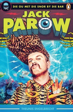 Jack Parow - Die ou met die snor by die bar (eBook, PDF) - Parow, Jack
