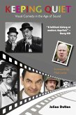 Keeping Quiet (eBook, PDF)