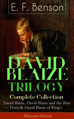 DAVID BLAIZE TRILOGY – Complete Collection (Illustrated Edition) (eBook, ePUB) - Benson, E. F.