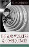 The War-Workers & Consequences (eBook, ePUB)