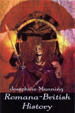 Romana-British History (eBook, PDF) - Manning, Josephine