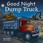 Good Night Dump Truck (eBook, ePUB) Good Night Dump Truck (eBook, ePUB)