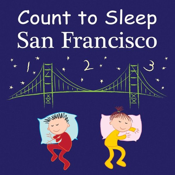 Count To Sleep San Francisco (eBook, ePUB) Count To Sleep San Francisco (eBook, ePUB)