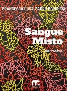 Sangue Misto (eBook, ePUB) - Luca Borghesi, Francesco