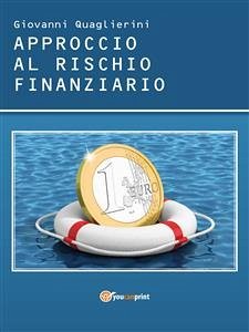 Approccio al rischio finanziario (eBook, PDF) - Quaglierini, Giovanni