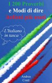 I 200 Proverbi e Modi di dire italiani più usati: L'Italiano in tasca (eBook, ePUB)