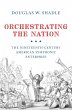 Orchestrating the Nation (eBook, PDF) - Bild 1