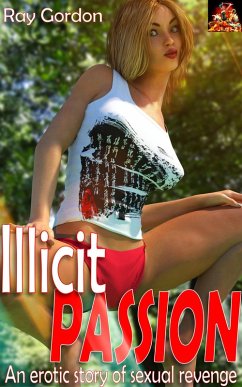 Cover Illicit Passion (Ray Gordon Erotic Stories) (eBook, ePUB)