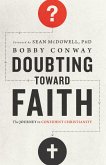 Doubting Toward Faith (eBook, ePUB)