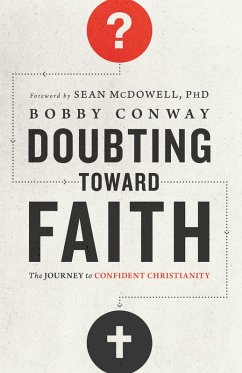 Doubting Toward Faith (eBook, ePUB) - Bobby Conway