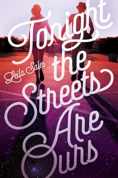 Tonight the Streets Are Ours (eBook, ePUB) - Sales, Leila