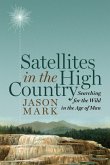 Satellites in the High Country (eBook, ePUB) Satellites in the High Country (eBook, ePUB)