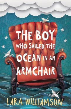 Cover The Boy Who Sailed the Ocean in an Armchair (eBook, ePUB)