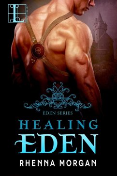 Healing Eden (eBook, ePUB) - Morgan, Rhenna