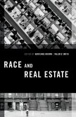 Race and Real Estate (eBook, PDF) Race and Real Estate (eBook, PDF)