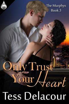 Only Trust Your Heart (eBook, ePUB) - Delacour, Tess