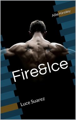 Luce Suarez / Fire&Ice Bd.9 (eBook, ePUB) - Kinsley, Allie