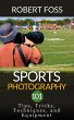 Sport Photography 101 - Tips, Tricks,... - Bild 1