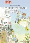 Phineas Phynn und die Portmankinder Phineas Phynn und die Portmankinder