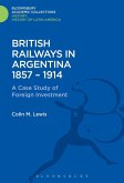 British Railways in Argentina 1857-1914 (eBook, PDF)