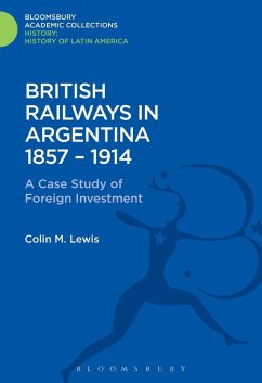 Cover British Railways in Argentina 1857-1914 (eBook, PDF)