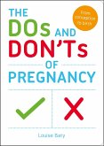 The Dos and Don'ts of Pregnancy (eBook, ePUB)