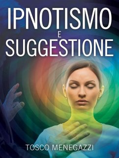 Cover Ipnotismo e Suggestione (eBook, ePUB)