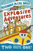 Alexander McCall Smith's Explosive Adventures (eBook, ePUB)