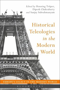 Historical Teleologies in the Modern World (eBook, PDF)