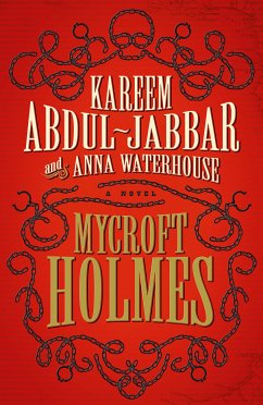 Mycroft Holmes (eBook, ePUB) - Abdul-Jabbar, Kareem; Waterhouse, Anna