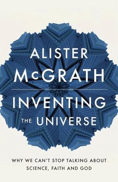 Inventing the Universe (eBook, ePUB) - McGrath, Alister E