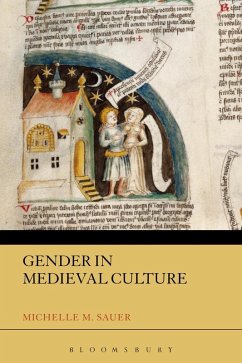 Gender in Medieval Culture (eBook, PDF) - Sauer, Michelle M.