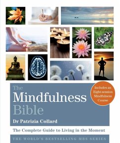 The Mindfulness Bible (eBook, ePUB) - Collard, Patrizia