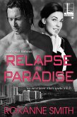 Relapse In Paradise (eBook, ePUB)