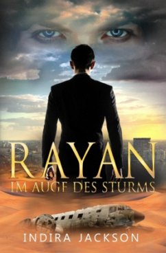 Rayan / Rayan - Im Auge des Sturms - Jackson, Indira