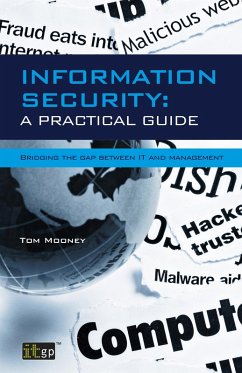 Information Security A Practical Guide (eBook, PDF) - Mooney, Tom