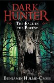 The Face in the Forest (Dark Hunter 10) (eBook, PDF)